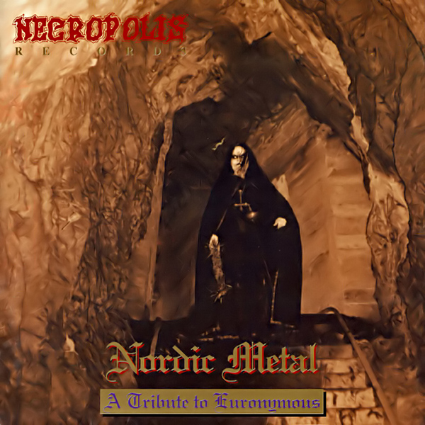 Nordic Metal, A Tribute To Euronymous